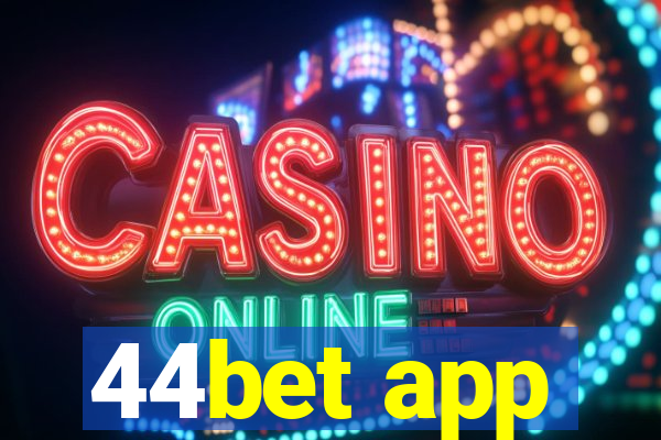 44bet app